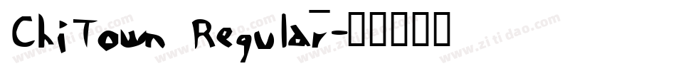 ChiTown Regular字体转换